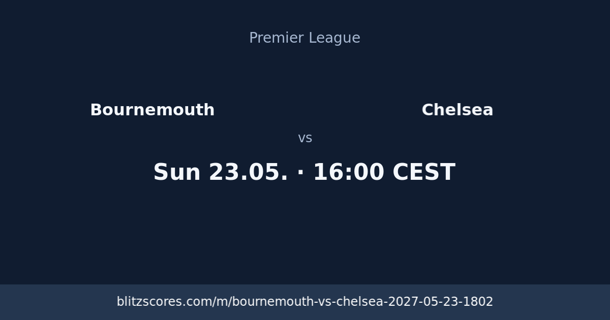 Bournemouth vs Chelsea score card