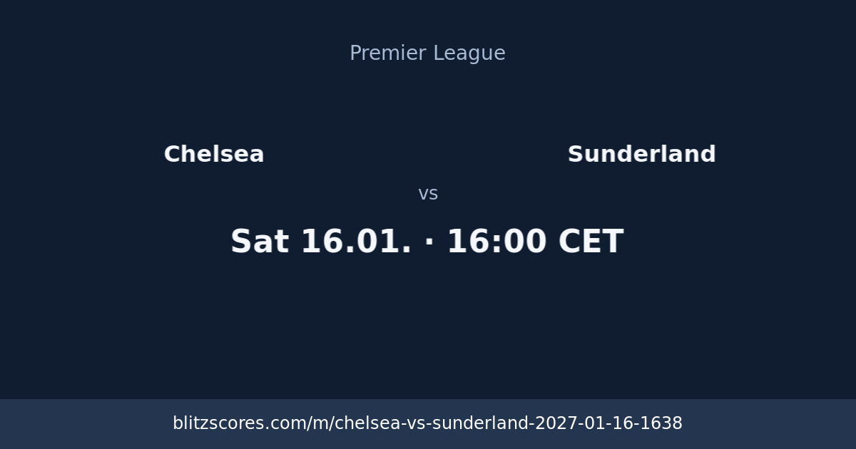 Chelsea vs Sunderland score card
