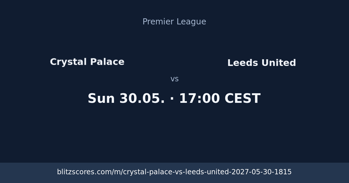 Crystal Palace vs Leeds United score card