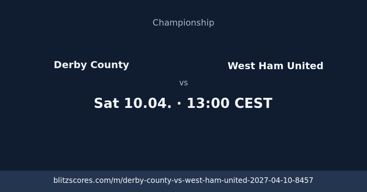 Derby County vs West Ham United score card