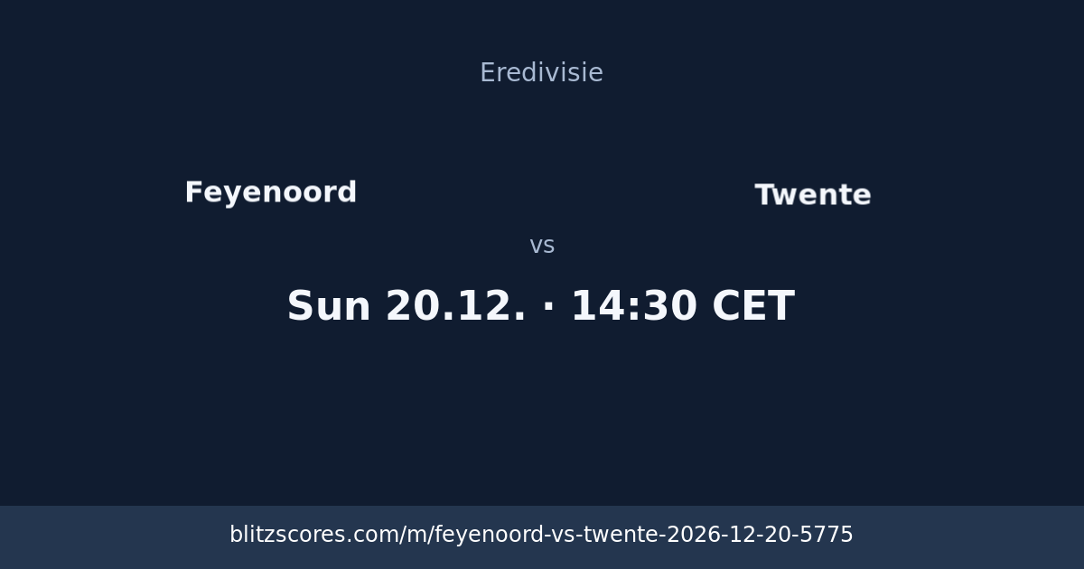 Feyenoord vs Twente score card