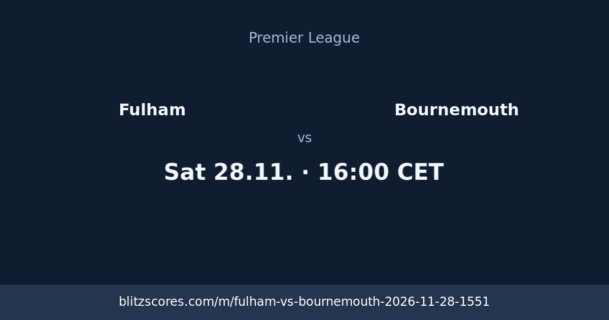 Fulham vs Bournemouth score card