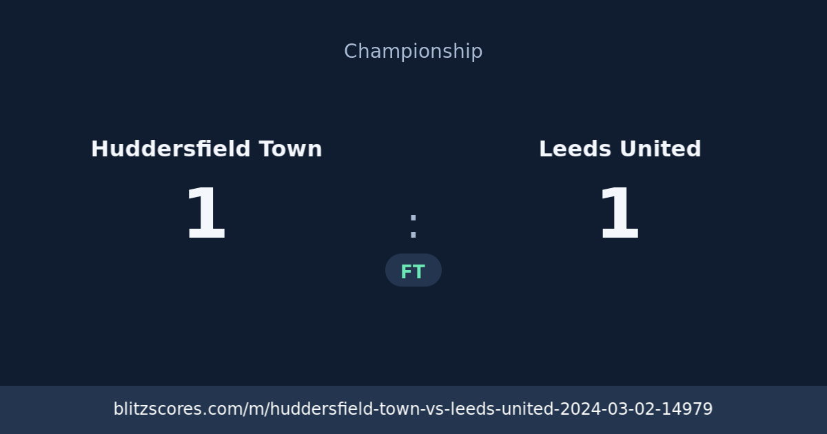Huddersfield Town vs Leeds United score card