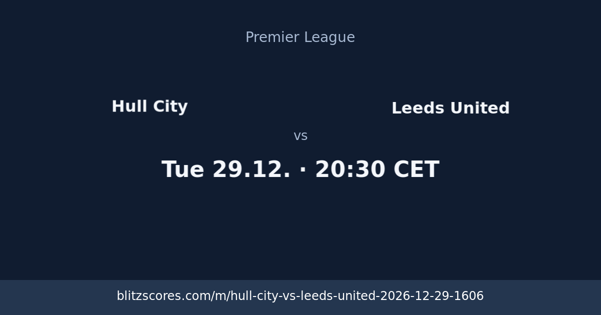 Hull City vs Leeds United score card