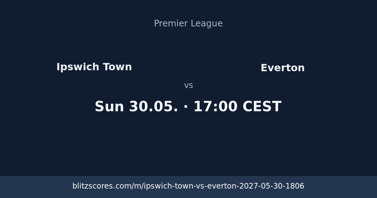 Ipswich Town vs Everton score card
