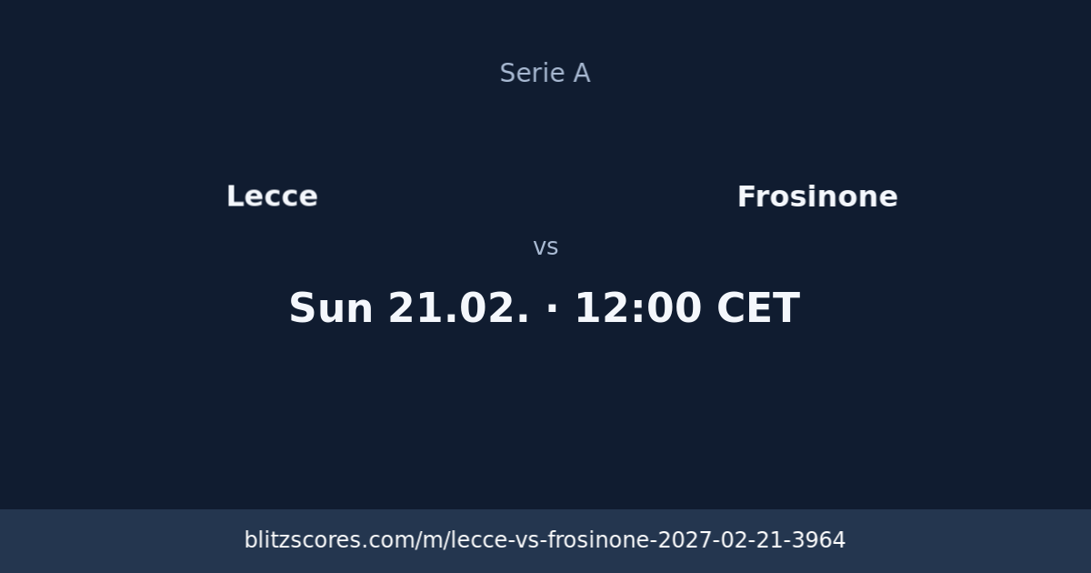Lecce vs Frosinone score card