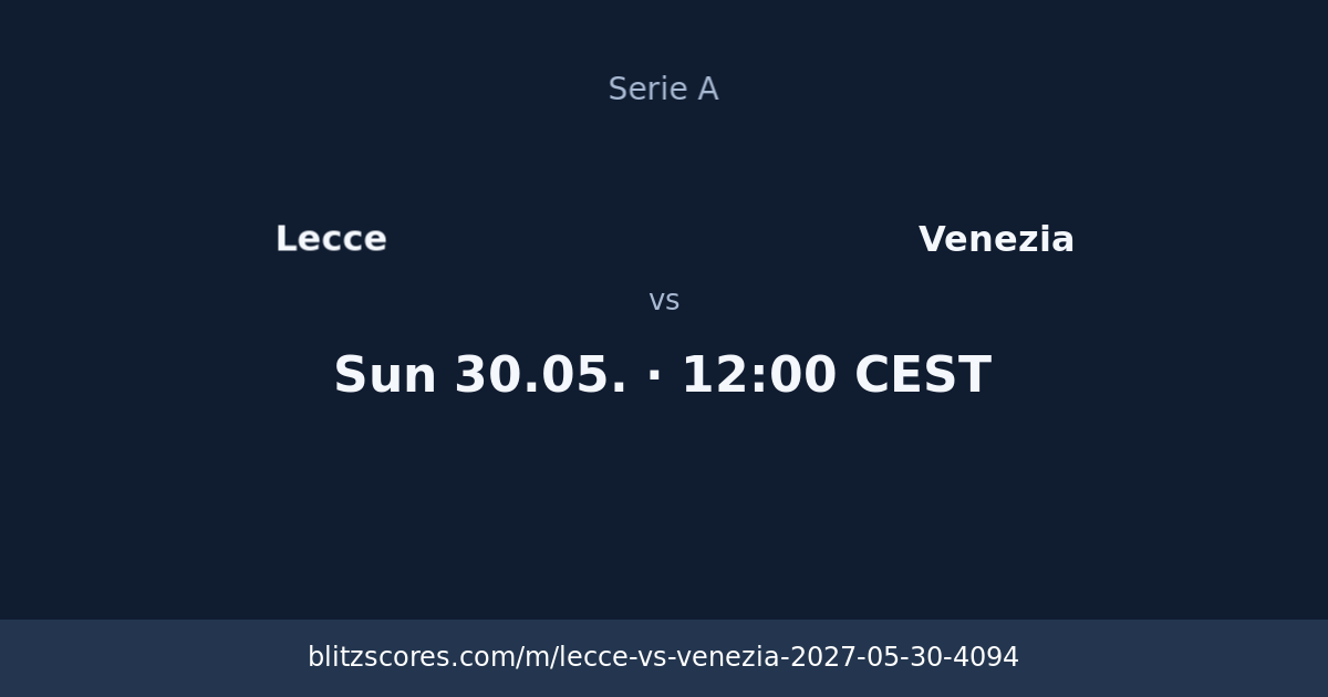 Lecce vs Venezia score card