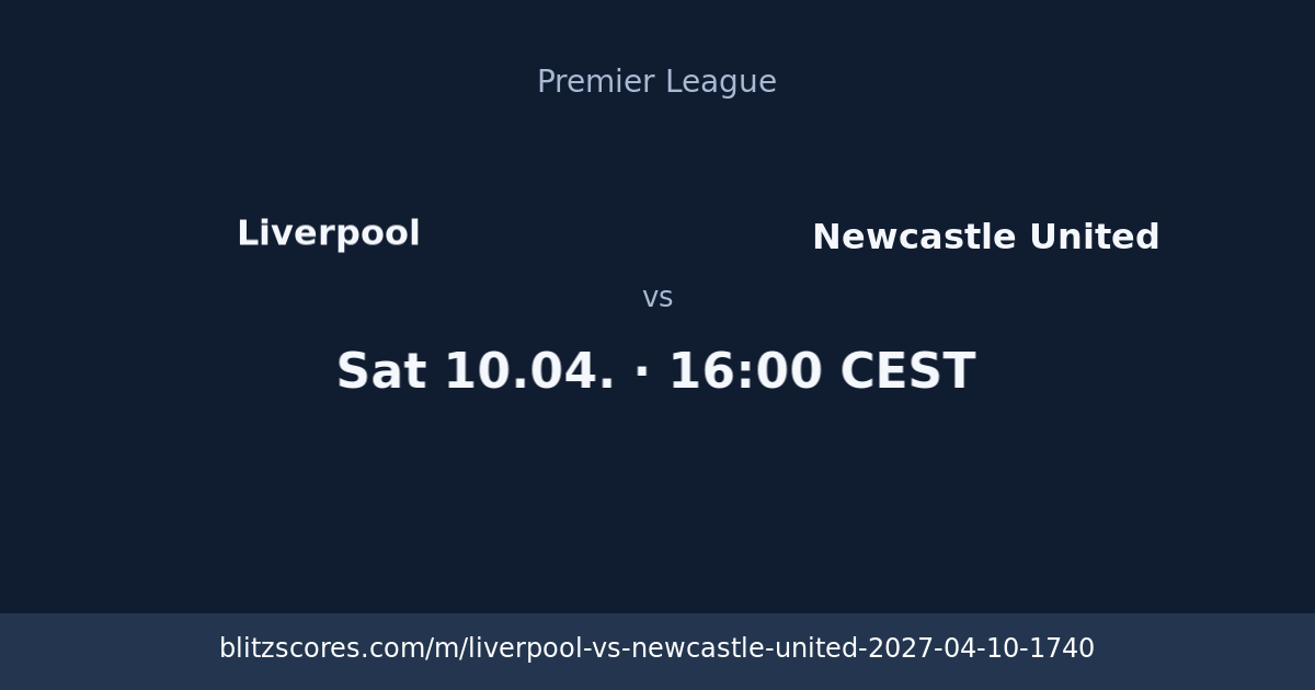 Liverpool vs Newcastle United score card