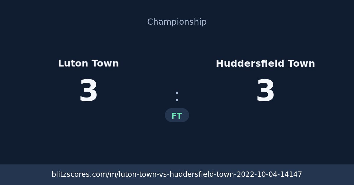 Luton Town vs Huddersfield Town score card