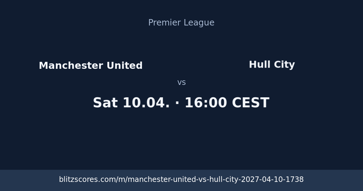 Manchester United vs Hull City score card