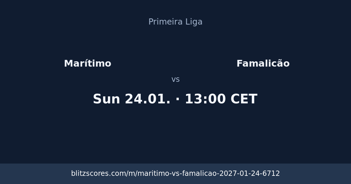 Marítimo vs Famalicão score card