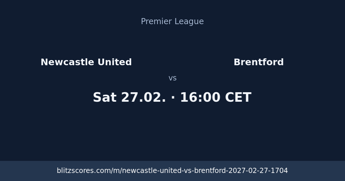 Newcastle United vs Brentford score card