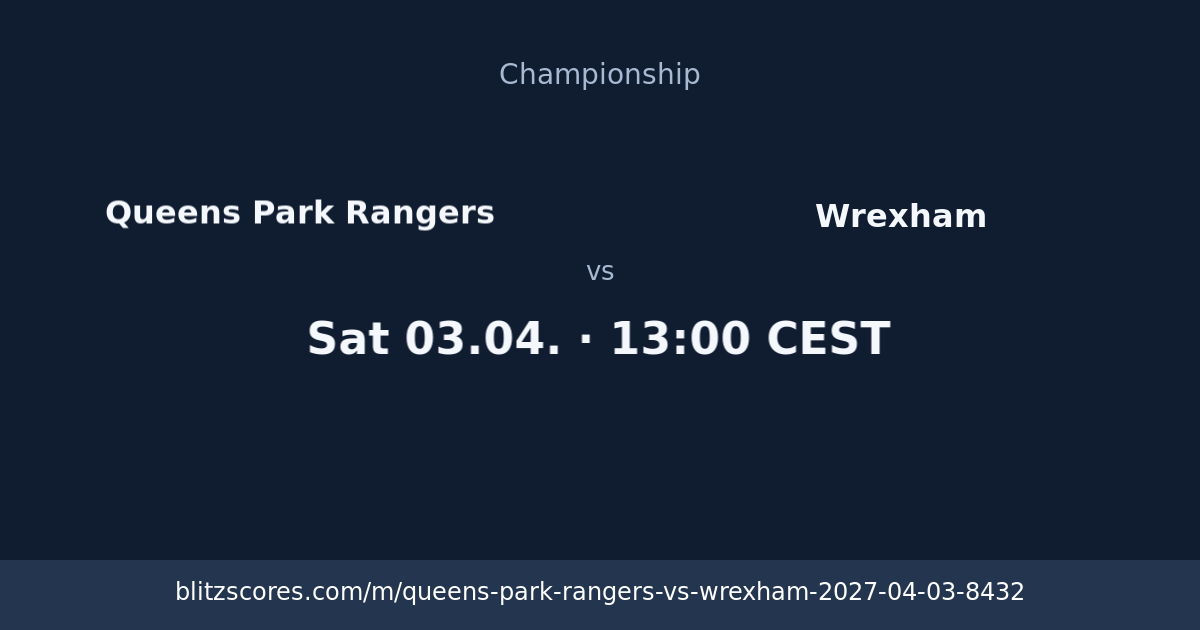 Queens Park Rangers vs Wrexham score card