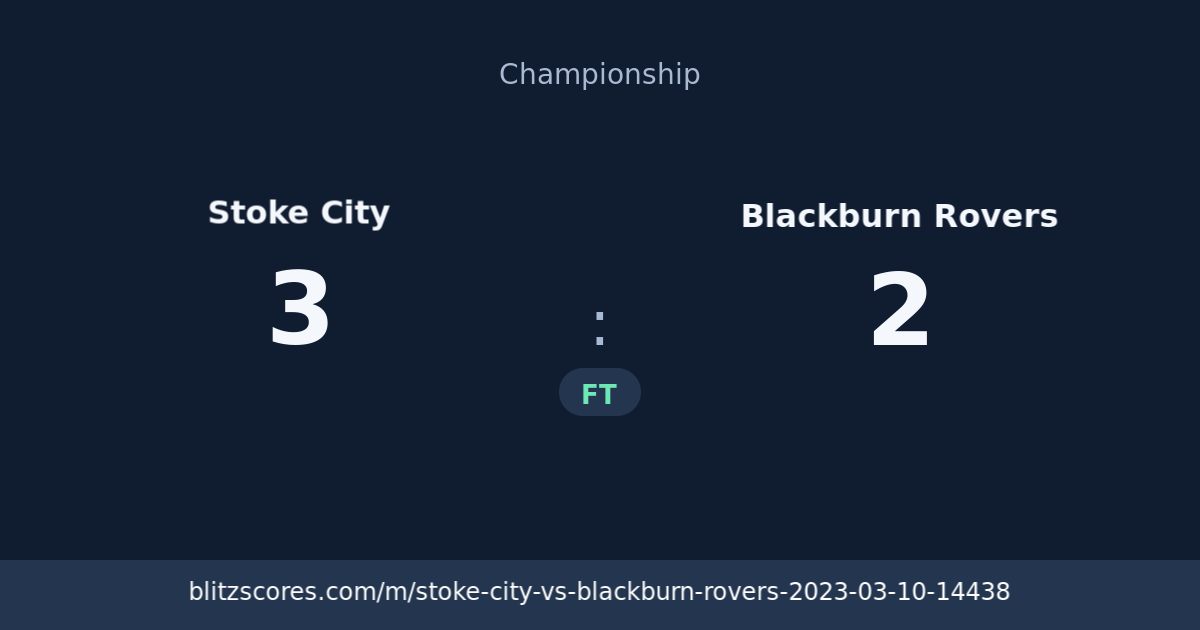 Stoke City vs Blackburn Rovers score card