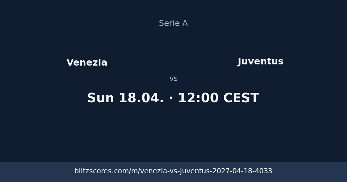 Venezia vs Juventus score card