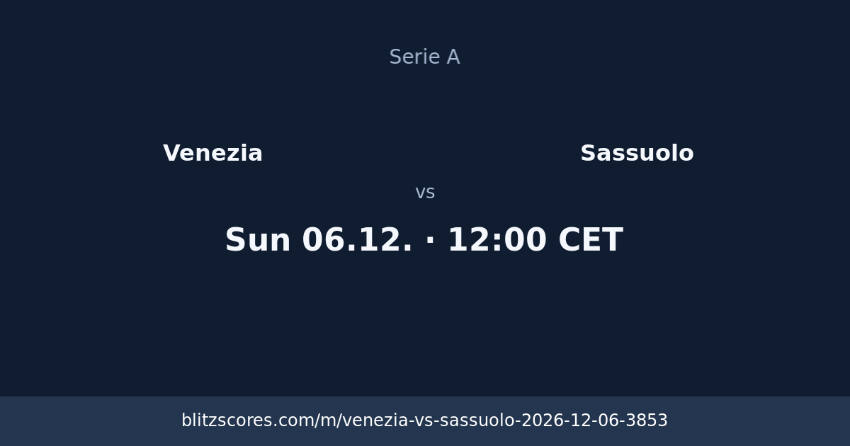 Venezia vs Sassuolo score card
